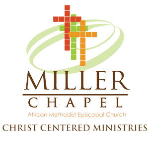 Our Pastor – Miller Chapel A.M.E. Christ Centered Ministries